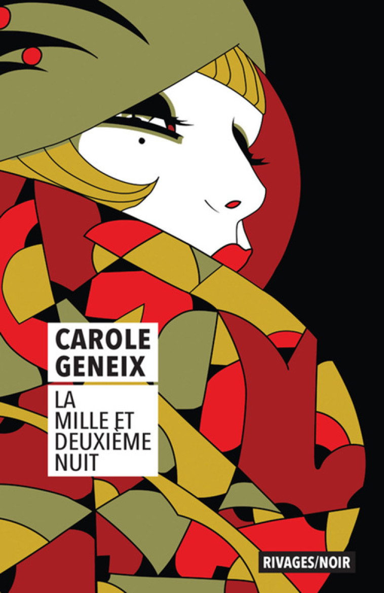 La mille et deuxième nuit - Carole Geneix - RIVAGES