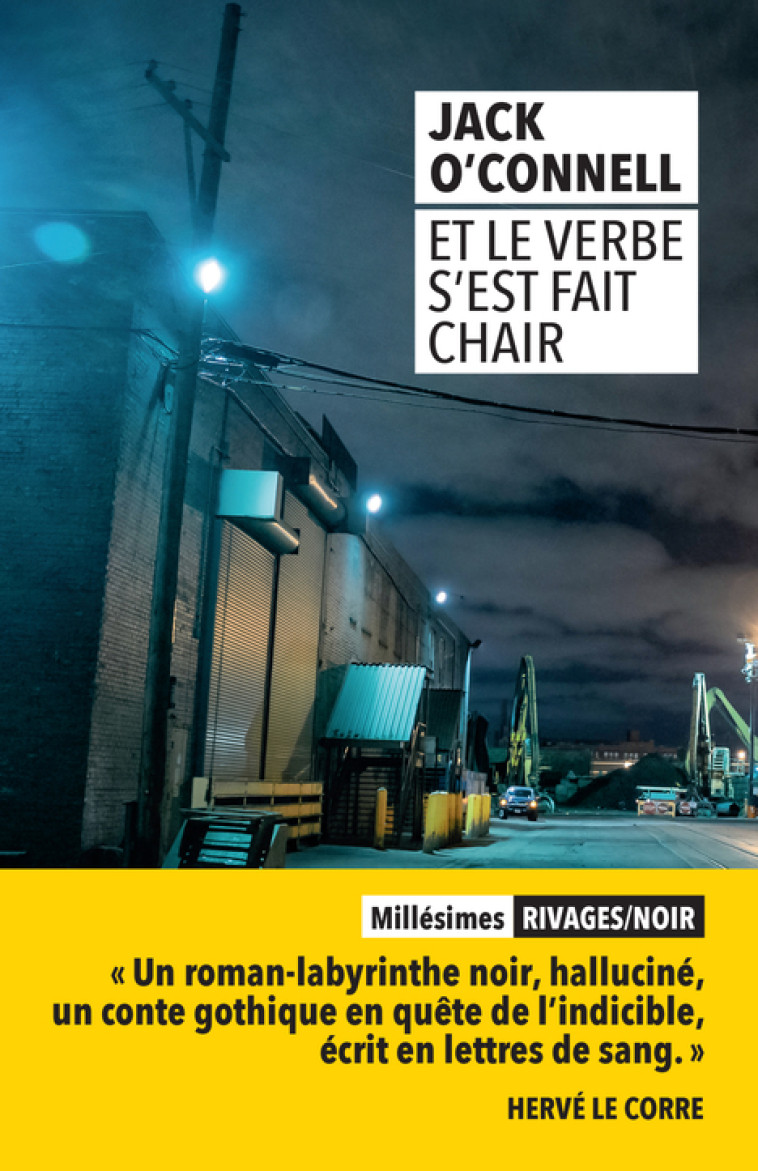 Et le verbe s'est fait chair - Jack O'connell, Gerard De cherge, François Guérif - RIVAGES