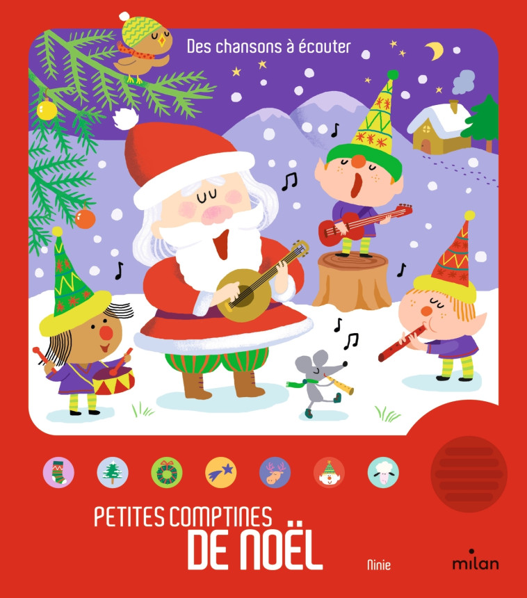 Petites comptines de Noël - Ninie Ninie - MILAN