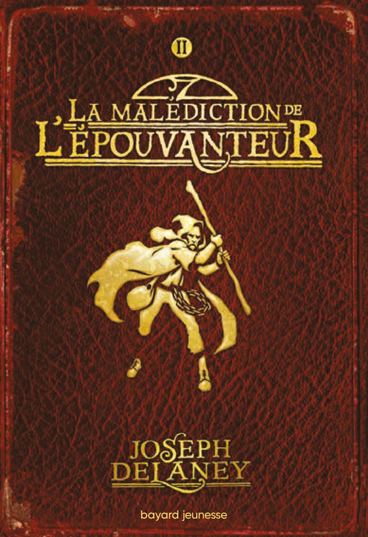 L'Épouvanteur, Tome 02 - Joseph Delaney, Marie-Hélène Delval - BAYARD JEUNESSE