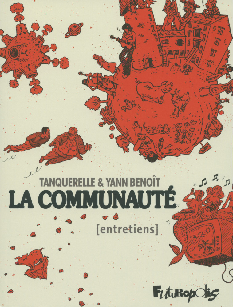 La Communauté - Yann Benoît, Hervé Tanquerelle - FUTUROPOLIS