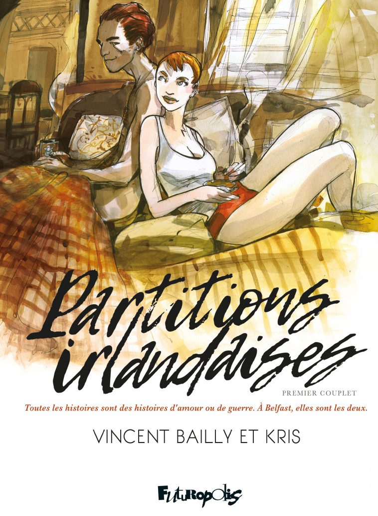 Partitions irlandaises -  Kris, Vincent Bailly - FUTUROPOLIS