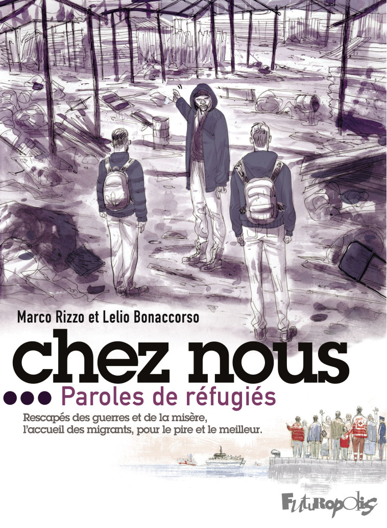 Chez nous - Marco Rizzo, Lelio Bonaccorso, Hélène Dauniol-Remaud - FUTUROPOLIS