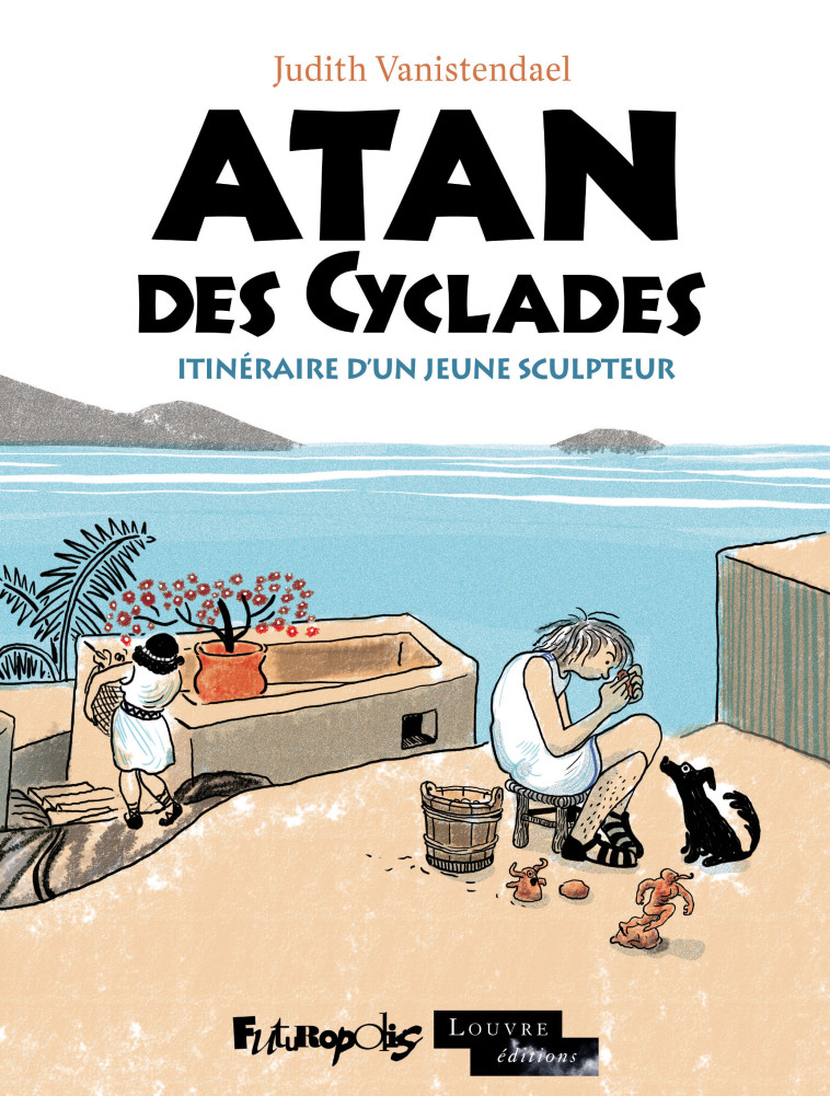 Atan des Cyclades - Judith Vanistendael, Helene Robbe - FUTUROPOLIS