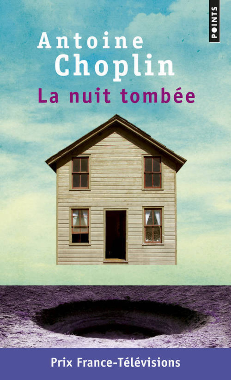 La Nuit tombée - Antoine Choplin - POINTS