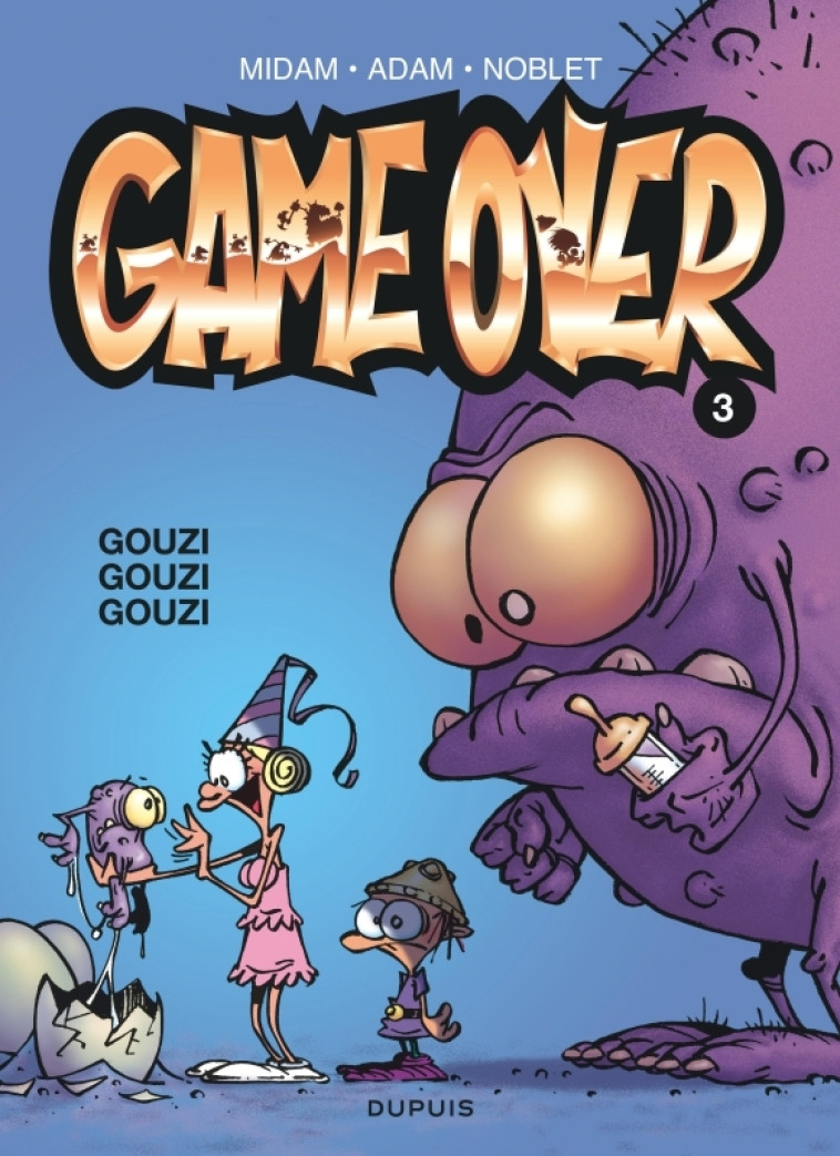 Game over - Tome 3 - Gouzi gouzi gouzi - Midam Midam, Noblet Noblet, Adam Adam - DUPUIS