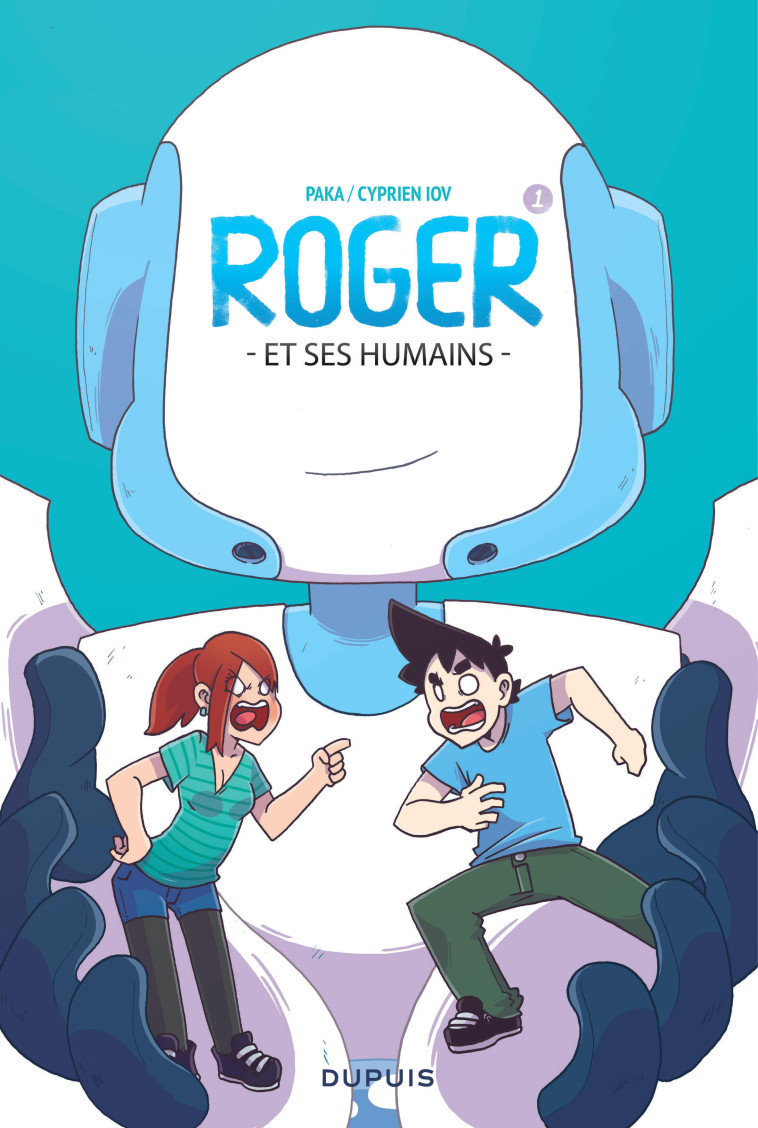 Roger et ses humains - Tome 1 - Cyprien Cyprien, Paka Paka - DUPUIS