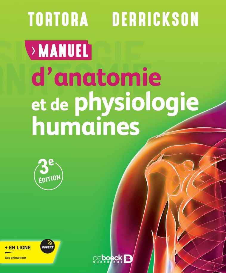 Manuel d'anatomie et de physiologie humaines - Bryan Derrickson - DE BOECK SUP