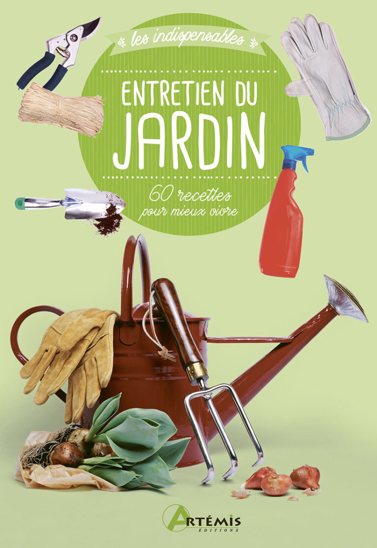 Entretien du jardin -  Collectif - ARTEMIS