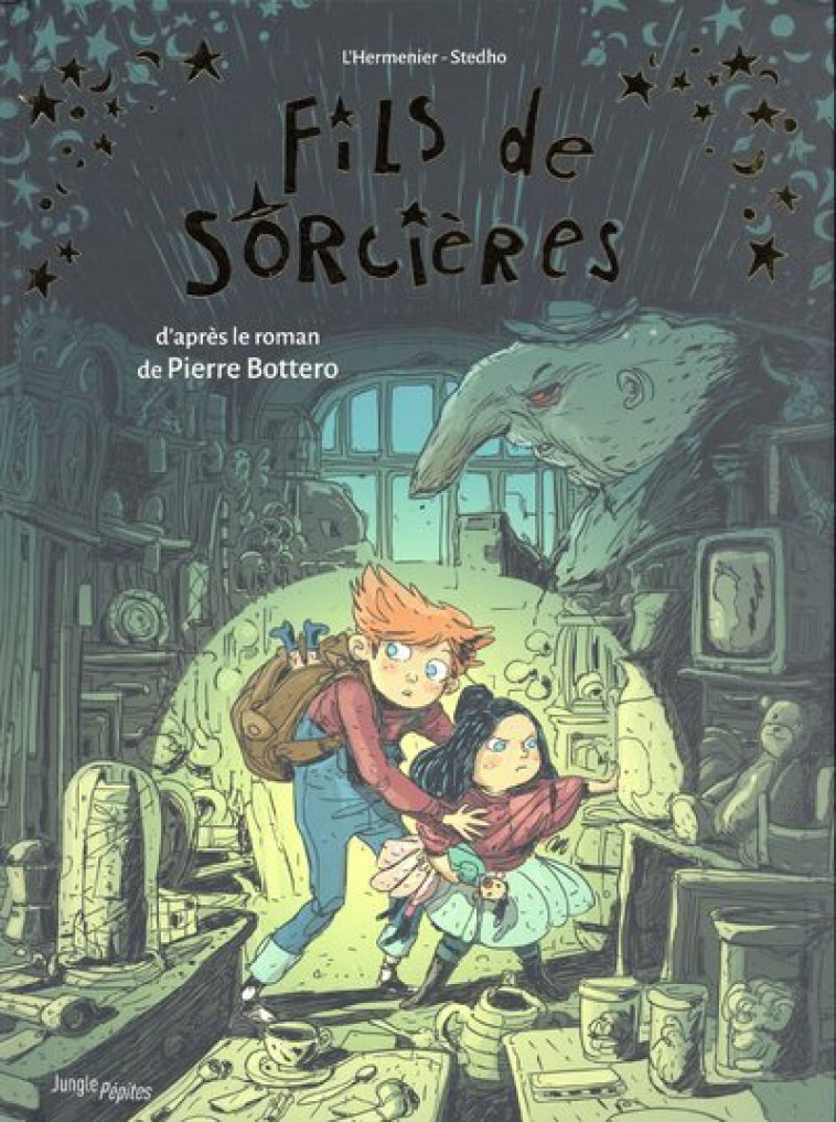 Fils de sorcières - Tome 1 - Maxe L'Hermenier, Stédo Stédo, Pierre Bottero - JUNGLE