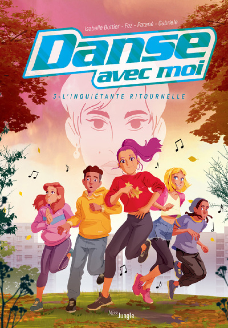 Danse avec moi - tome 3 L'inquiétante ritournelle - Isabelle Bottier, Fez Fez - JUNGLE