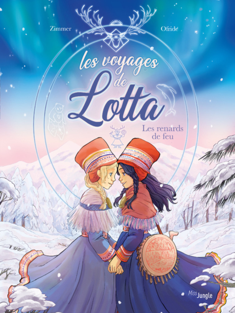 Les voyages de Lotta - tome 1 Les renards de feu - Marie Zimmer, Ofride Ofride, Freddie Tanto - JUNGLE