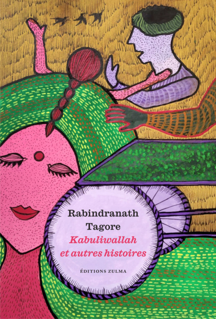 Kabuliwallah et autres histoires - Rabindranath Tagore - ZULMA