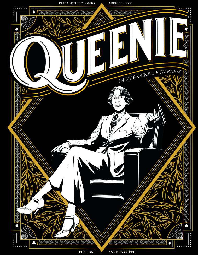 Queenie, la marraine de Harlem - Elizabeth Colomba, Aurélie Lévy - ANNE CARRIERE