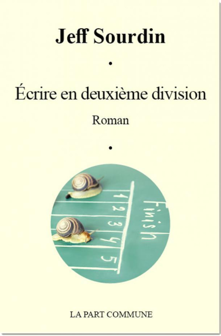 Ecrire En Deuxieme Division - Jeff SOURDIN - PART COMMUNE