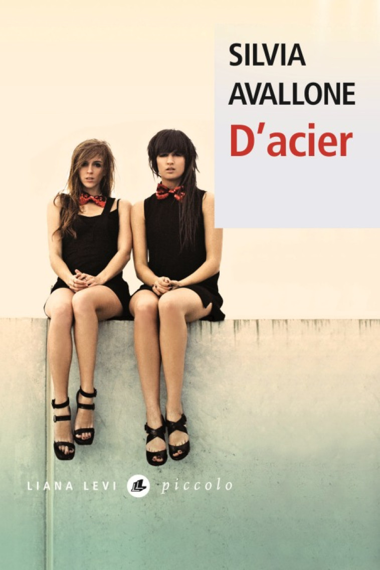 D'acier - Silvia Avallone - LEVI