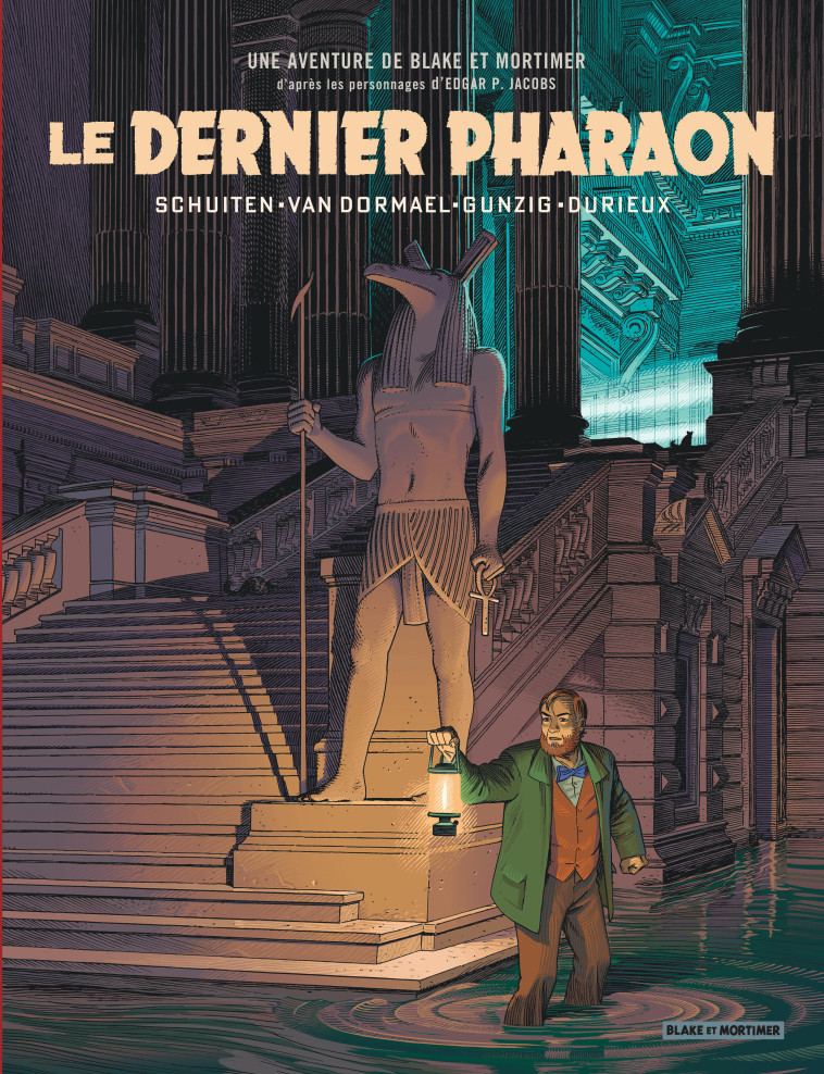 Un autre regard sur Blake & Mortimer - Le Dernier Pharaon - Schuiten François Schuiten François, Van Dormael Jaco Van Dormael Jaco, Gunzig Thomas Gunzig Thomas - BLAKE MORTIMER