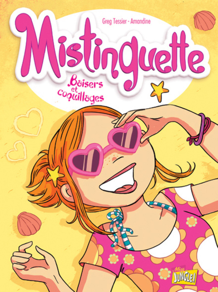 Mistinguette - tome 2 Baisers et coquillages - Greg Tessier, Amandine Amandine - JUNGLE