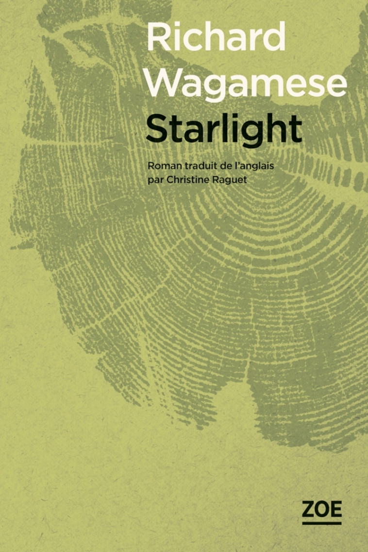 Starlight - Richard Wagamese, Christine Raguet - ZOE