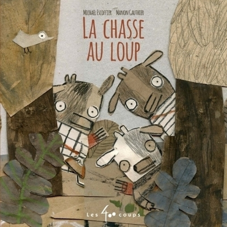 La chasse au loup - Michaël Escoffier, Manon Gauthier - 400 COUPS