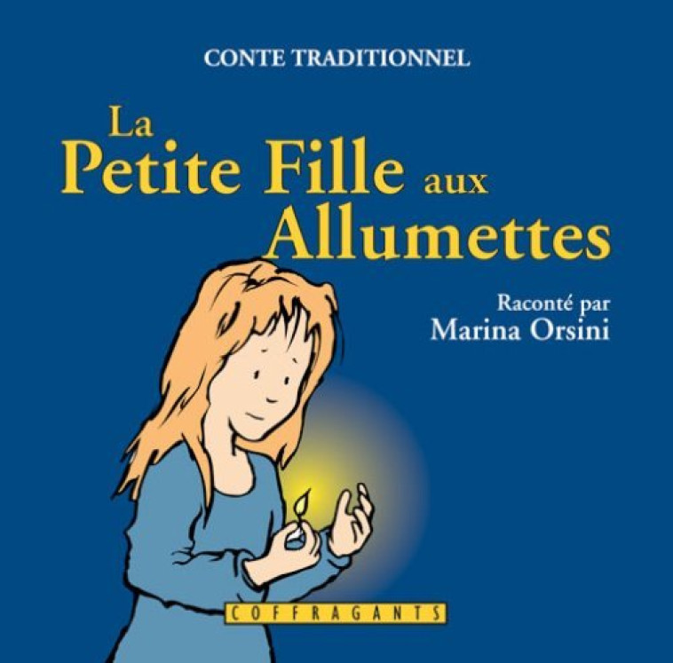 LA PETITE FILLE AUX ALUMETTES -  ORSINI - ALEX STANKE