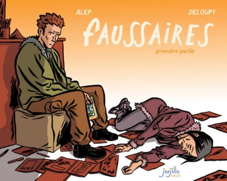 Faussaires Tome 1 - Alep / Deloupy - JARJILLE