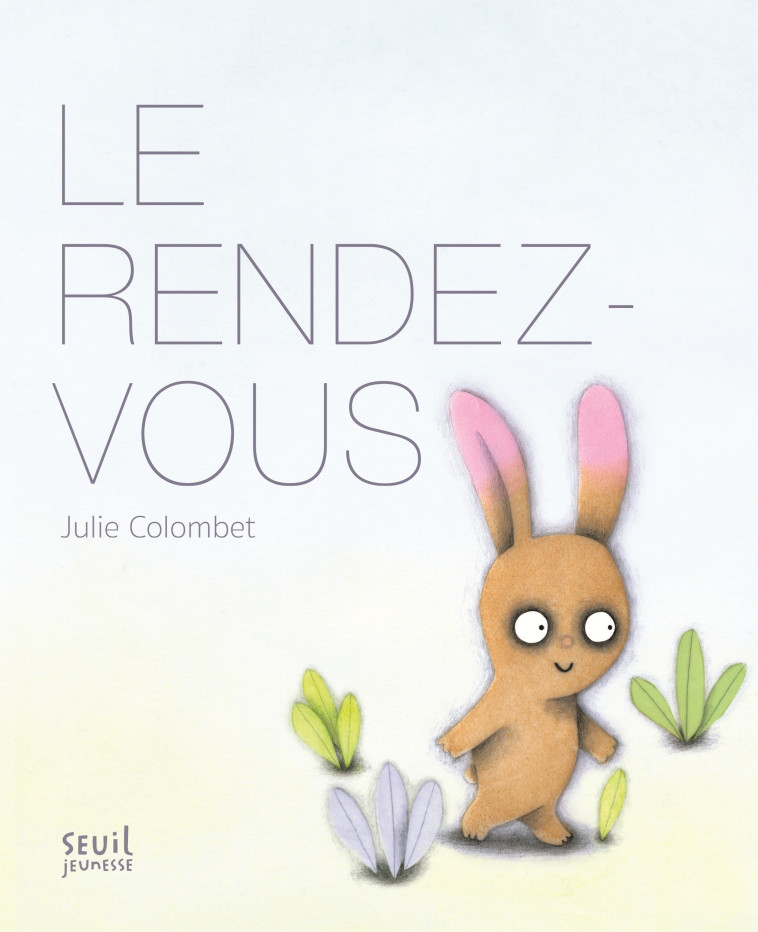 Le Rendez-vous - Julie Colombet - SEUIL JEUNESSE