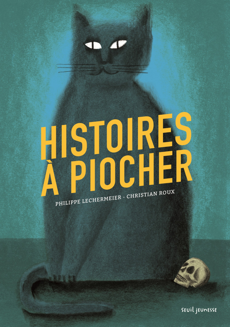 Histoires à piocher - Philippe Lechermeier, Christian Roux - SEUIL JEUNESSE