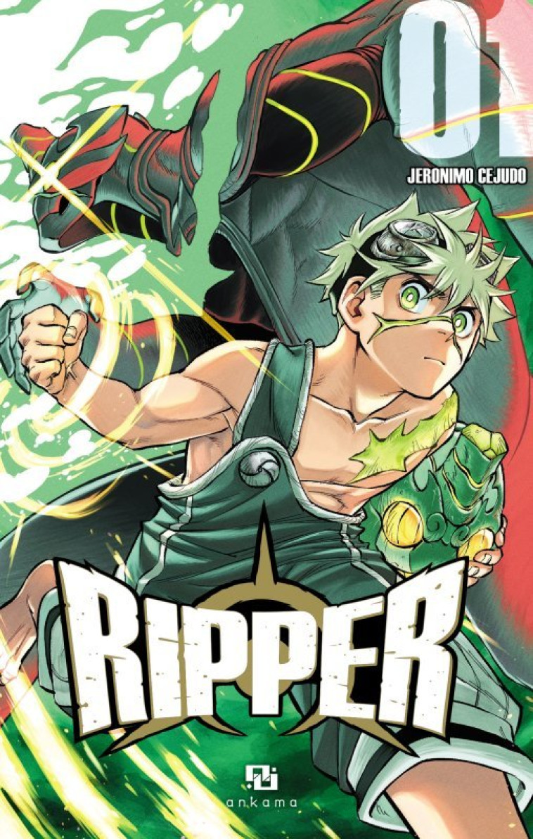 Ripper - Tome 01 - Jéronimo Céjudo - ANKAMA