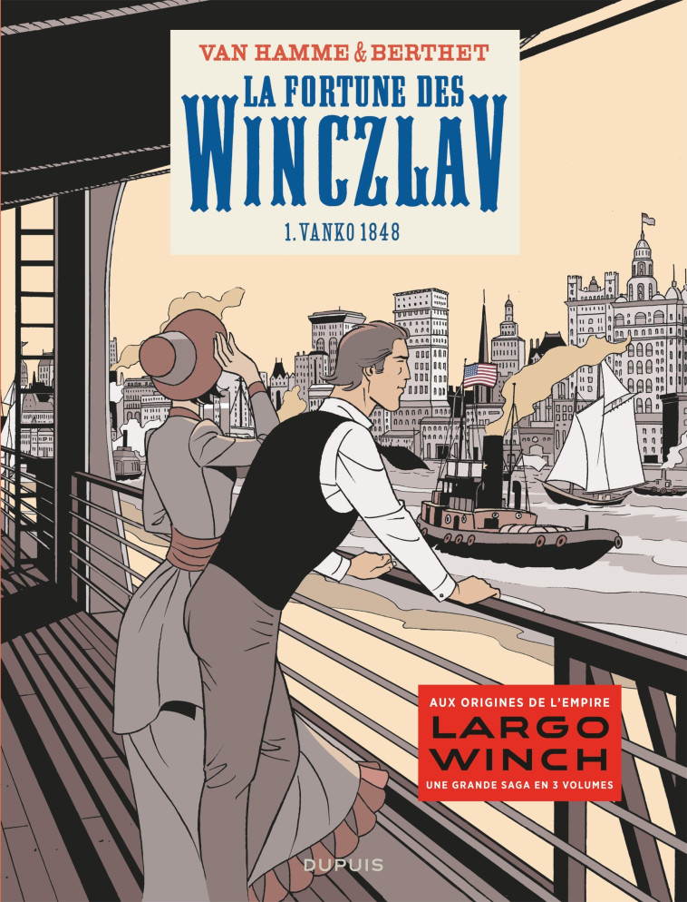 La fortune des Winczlav  - Tome 1 - Vanko 1848 - Van Hamme Jean Van Hamme Jean, Berthet Philippe Berthet Philippe - DUPUIS