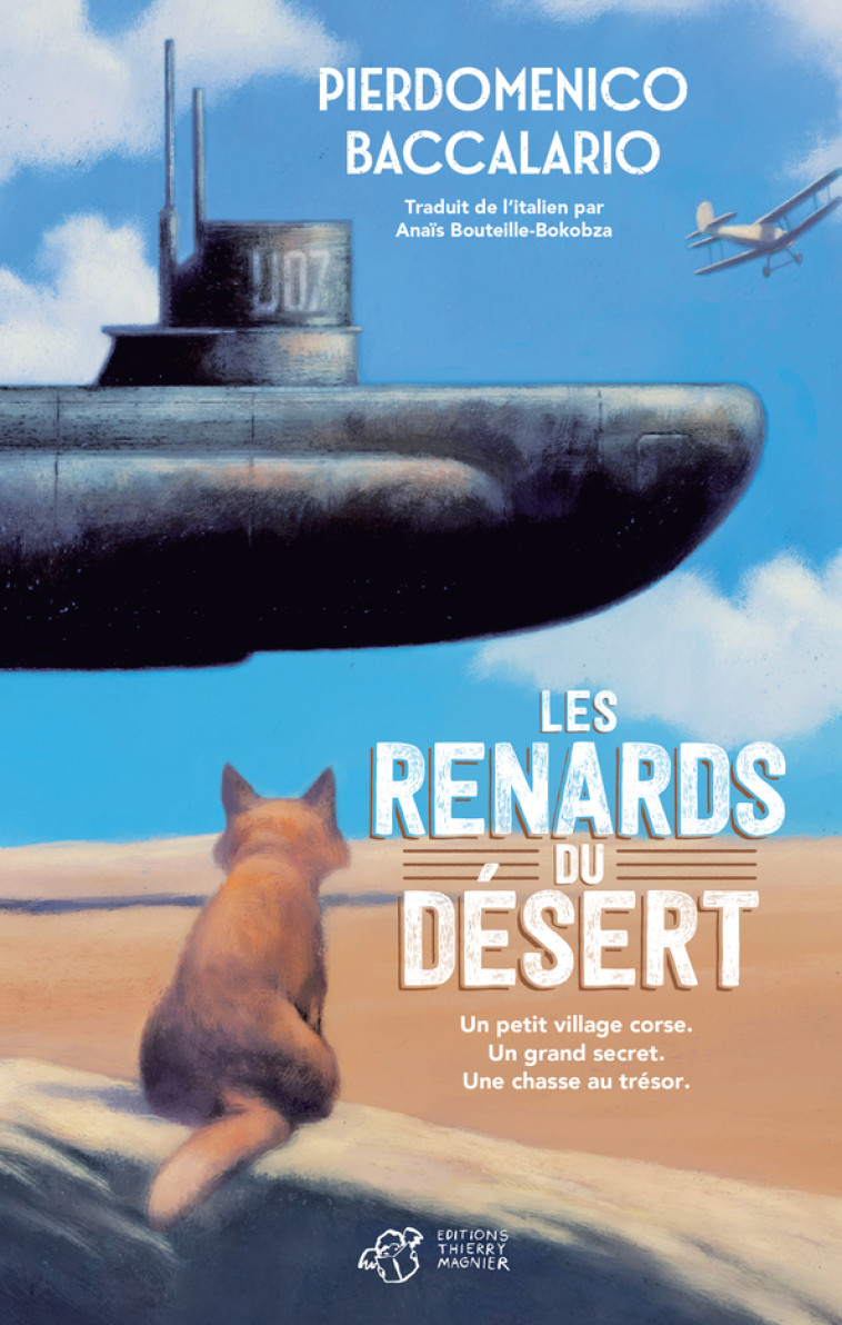 Les renards du désert - Pierdomenico Baccalario - THIERRY MAGNIER