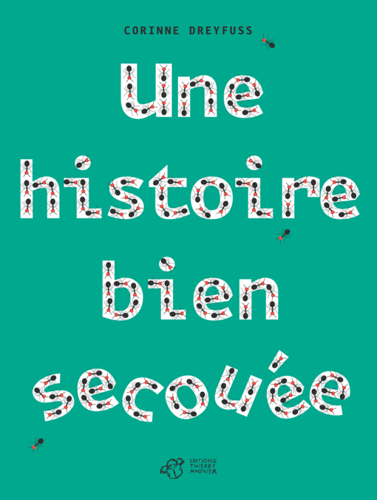 Une histoire bien secouée - Corinne Dreyfuss - THIERRY MAGNIER