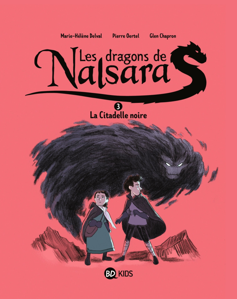 Les dragons de Nalsara, Tome 03 - Glen Chapron, Marie-Hélène Delval, Pierre Oertel - BD KIDS