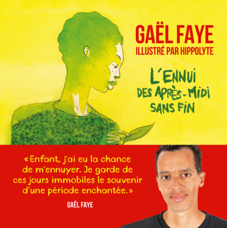 L'Ennui des après-midi sans fin - Gaël Faye, Hyppolite Hyppolite - ARENES