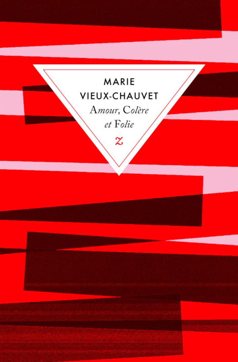 Amour, colère et folie - Marie Vieux-Chauvet - ZULMA