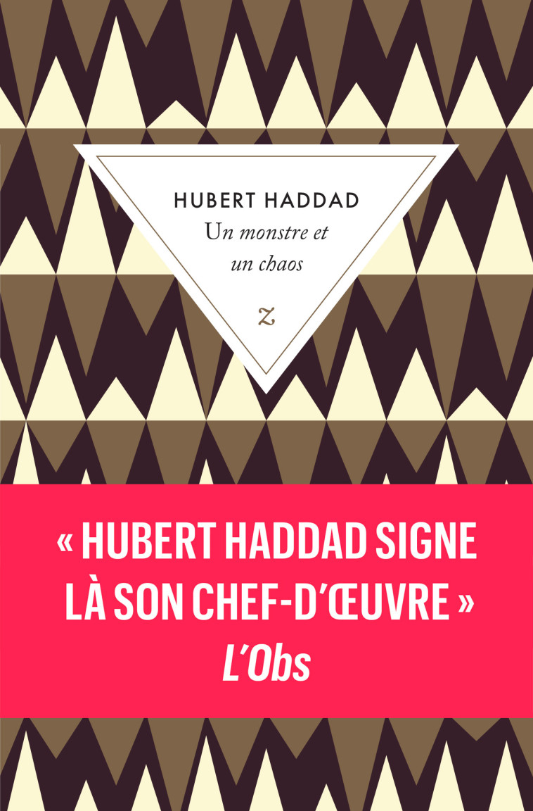 Un monstre et un chaos - Hubert Haddad - ZULMA