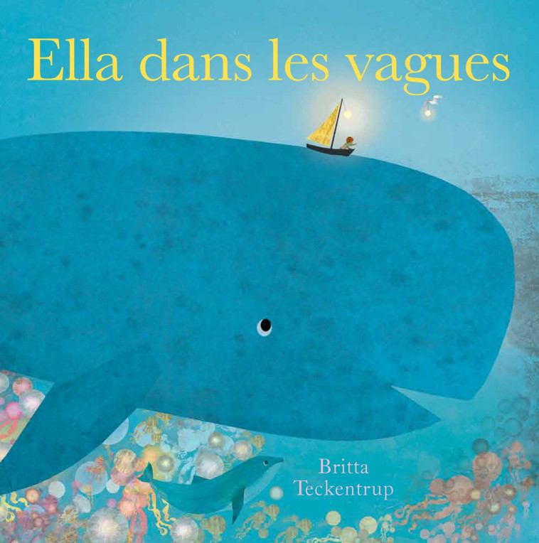 Ella dans les vagues - Britta Teckentrup, Elsa Whyte - MARTINIERE J