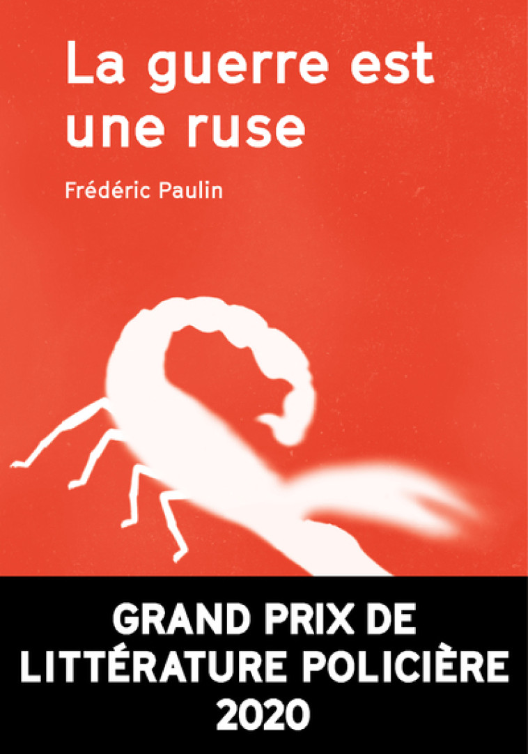 La guerre est une ruse - Frédéric Paulin - AGULLO