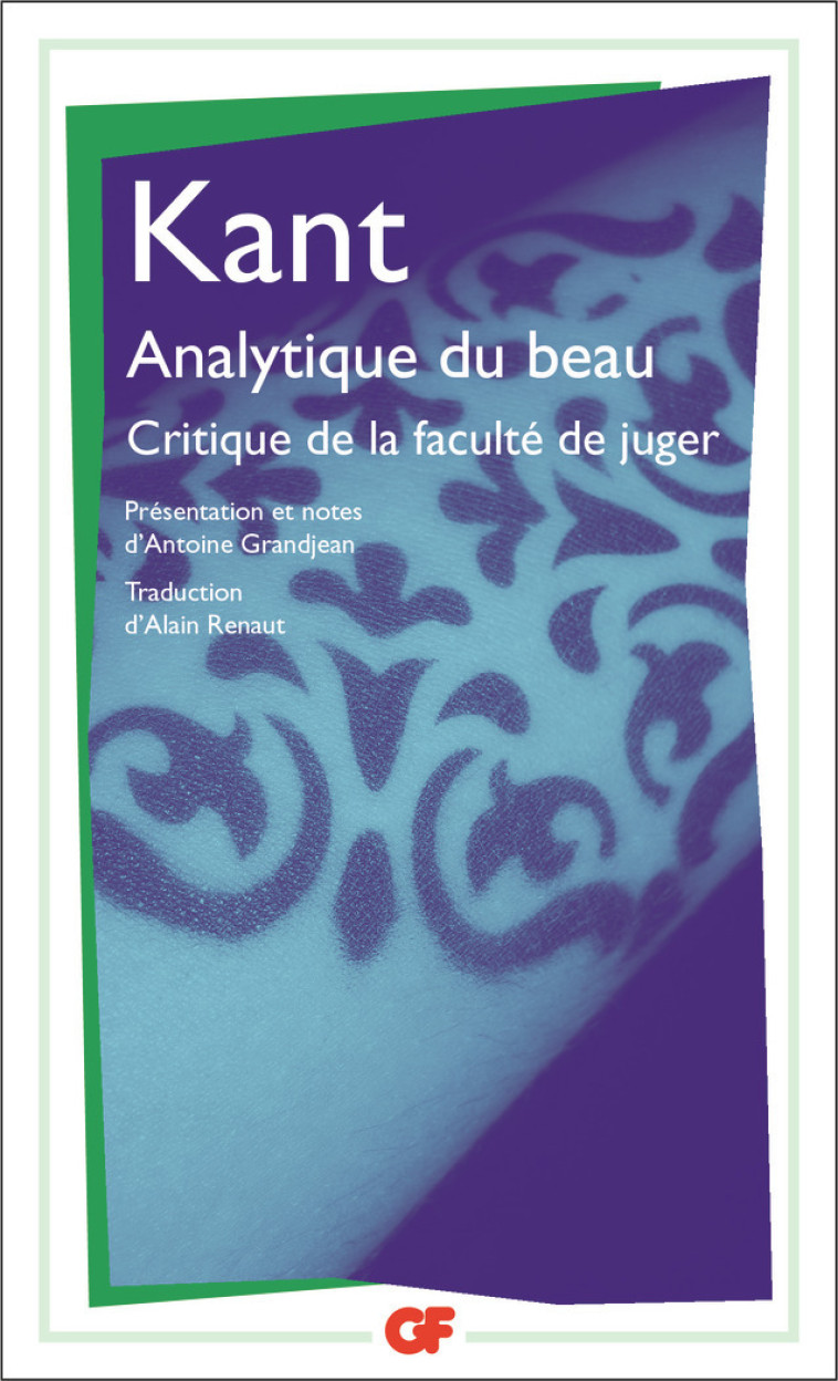 Analytique du beau - Emmanuel Kant, Antoine Grandjean, Alain Renaut - FLAMMARION