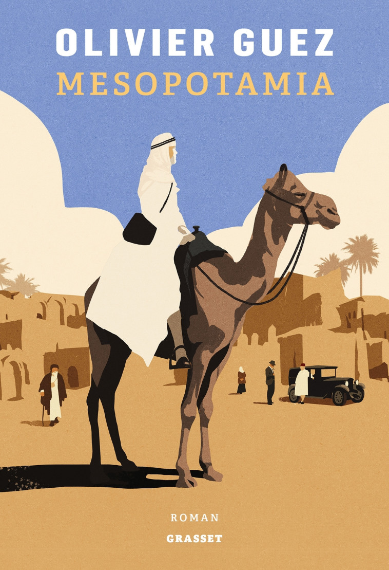 Mesopotamia - Olivier Guez - GRASSET