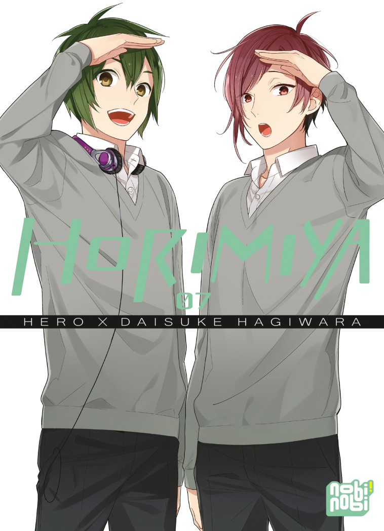 Horimiya T07 - HERO HERO, Daisuke Hagiwara - NOBI NOBI