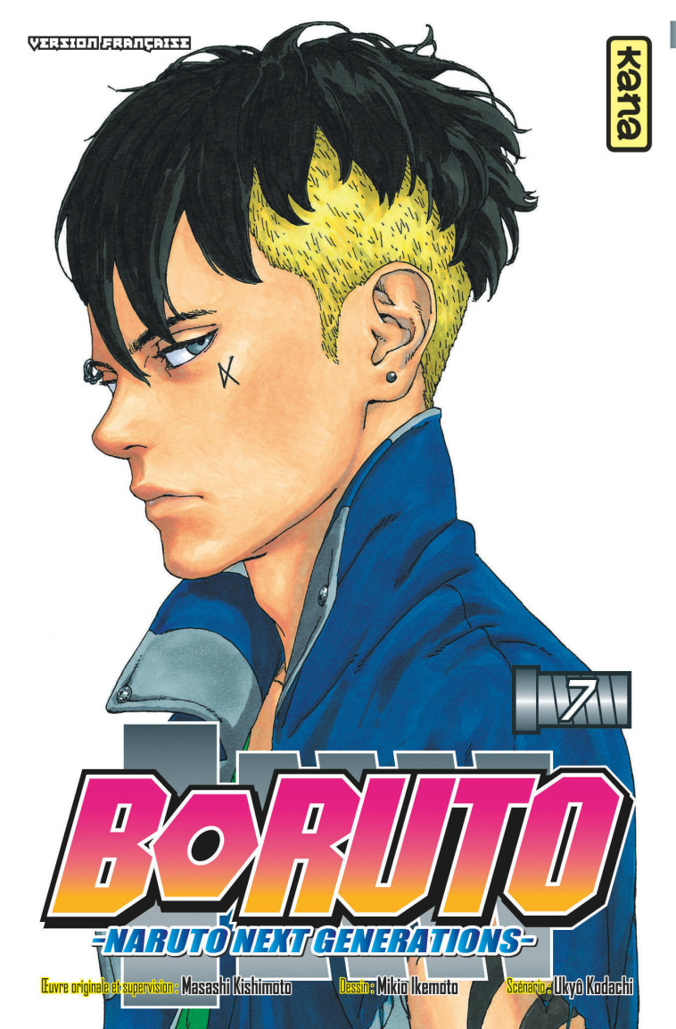 Boruto - Naruto next generations - Tome 7 - Ukyo Kodachi Ukyo Kodachi, Masashi Kishimoto Masashi Kishimoto, Mikio Ikemoto Mikio Ikemoto,  Ukyo Kodachi,  MASASHI KISHIMOTO,  Mikio Ikemoto - KANA