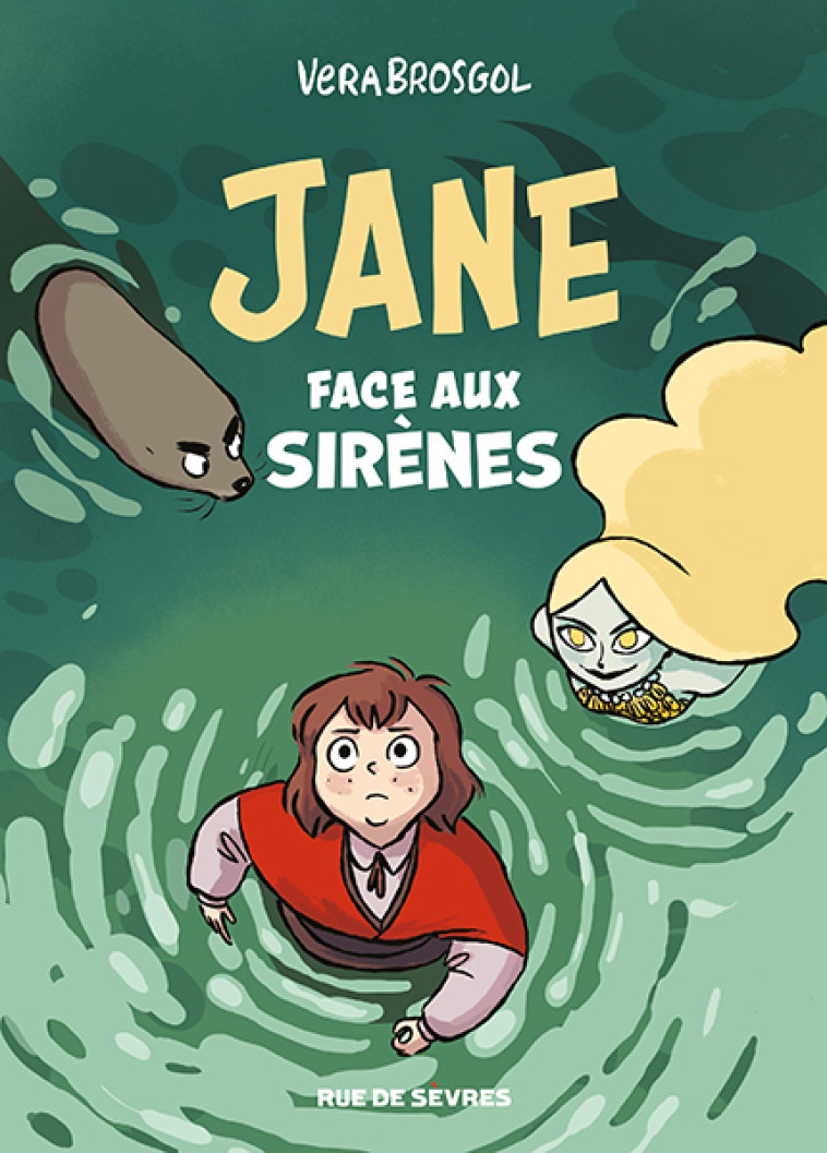 Jane face aux Sirènes -  Brosgol Vera, Véra Brosgol, Alice Delarbre - RUE DE SEVRES