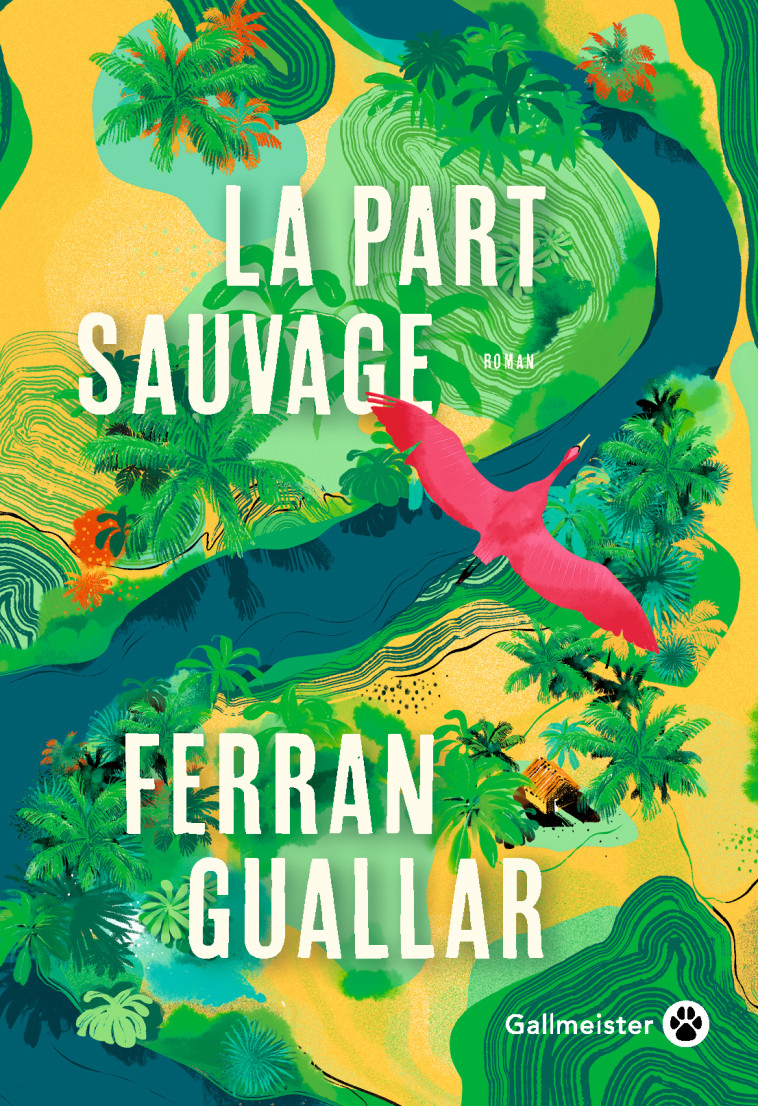 La part sauvage - Ferran Guallar, Eric Reyes - GALLMEISTER