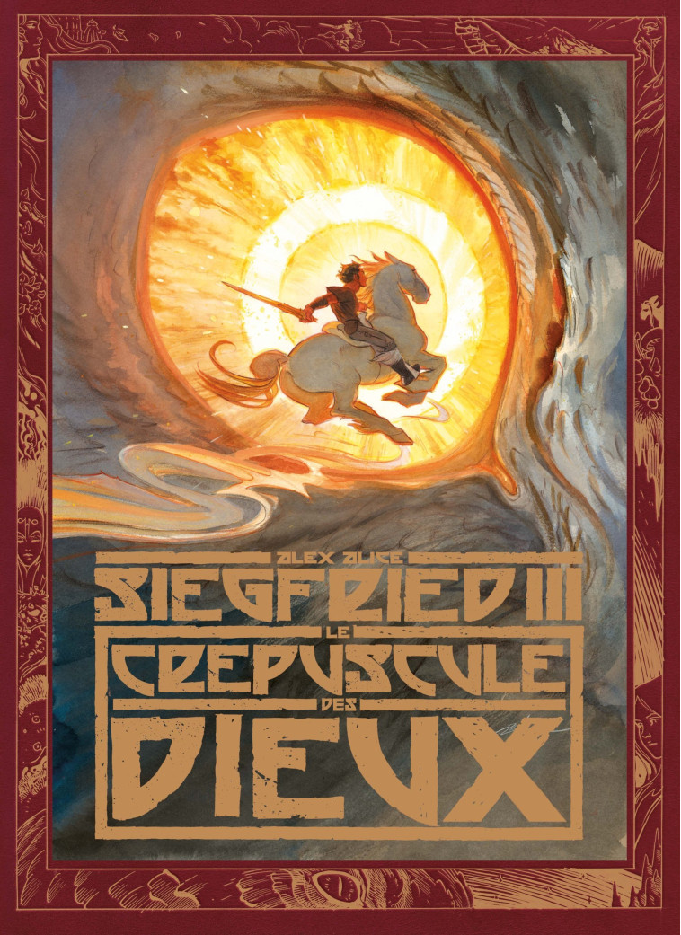 Siegfried - Tome 3 - Le Crépuscule des dieux / Nouvelle édition, changement de couverture - Alex Alice Alex Alice,  Alex Alice - DARGAUD