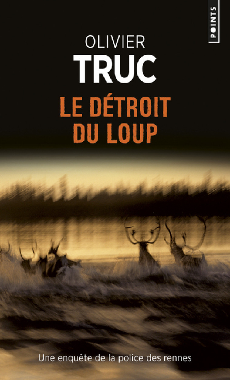 Le Détroit du Loup - Olivier Truc - POINTS