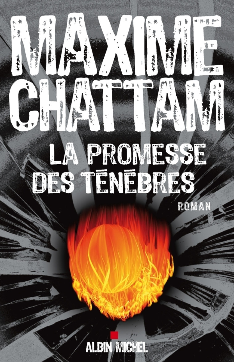 La Promesse des ténèbres - Maxime Chattam - ALBIN MICHEL