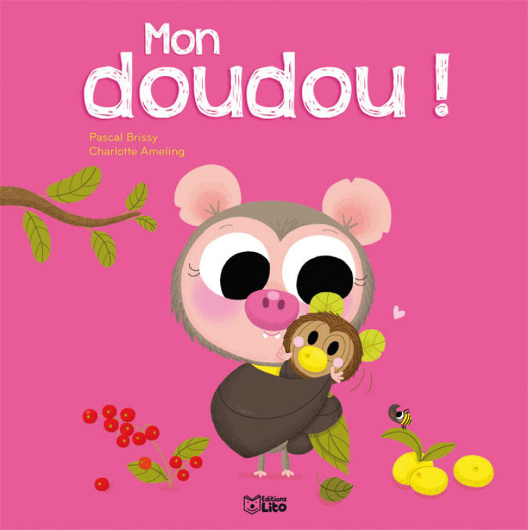 Mon doudou ? - Pascal Brissy, Charlotte Ameling - LITO