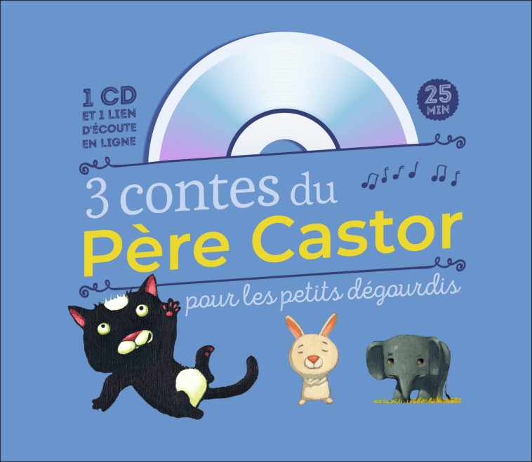 3 contes du Père Castor pour les petits dégourdis - Albena Ivanovitch-Lair, Vanessa Gautier, Robert Giraud - PERE CASTOR