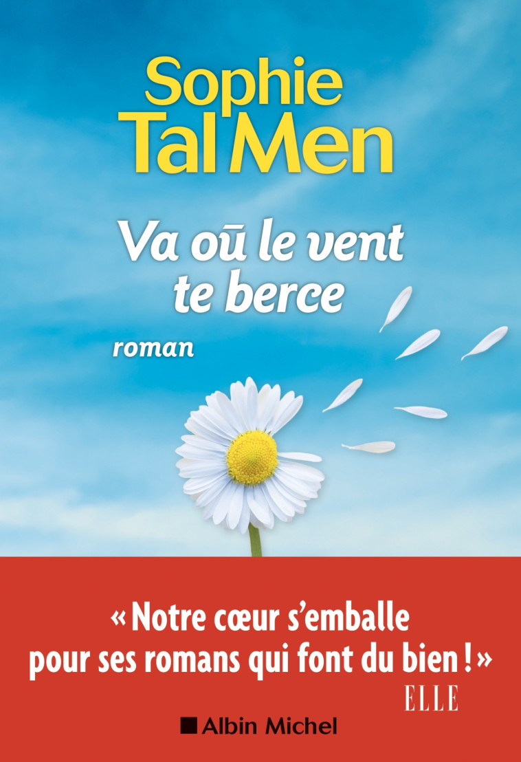 Va où le vent te berce - Sophie Tal Men - ALBIN MICHEL